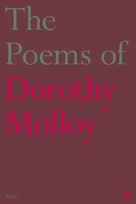 Básně Dorothy Molloyové - The Poems of Dorothy Molloy