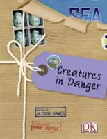 Bug Club Independent Non Fiction Year 5 Blue A Globe Challenge: Stvoření v nebezpečí - Bug Club Independent Non Fiction Year 5 Blue A Globe Challenge: Creatures in Danger