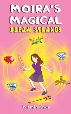 Moiřiny kouzelné sny - Moira's Magical Dream Strands