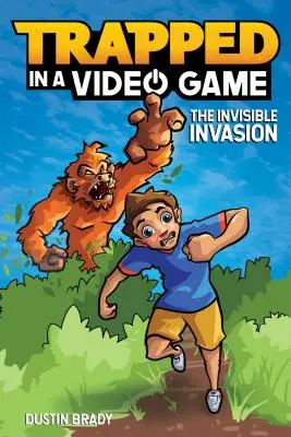 V pasti videohry, 2: Neviditelná invaze - Trapped in a Video Game, 2: The Invisible Invasion