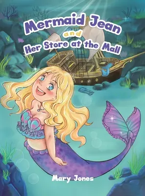 Mořská panna Jean a její obchod v obchodním centru - Mermaid Jean and Her Store at the Mall