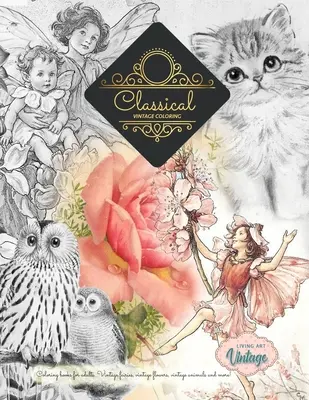 Vintage omalovánky pro dospělé... Víly, květiny, zvířata, rostliny a další. - Title: GREYSCALE Vintage coloring books ... Fairies, flowers, animals, plants and more