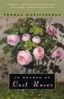 Při hledání ztracených růží - In Search of Lost Roses