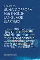 Průvodce používáním korpusů pro studenty angličtiny - A Guide to Using Corpora for English Language Learners