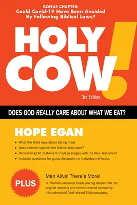 Svatá kráva! Záleží Bohu na tom, co jíme? - Holy Cow!: Does God Care about What We Eat?