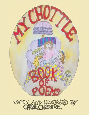 Moje chotěbořská knížka básní - Poezie pro děti - My Chottle Book of Poems - Poetry for Children