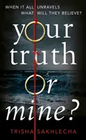 Tvoje nebo moje pravda? - Your Truth or Mine?