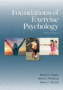 Základy psychologie cvičení - Foundations of Exercise Psychology