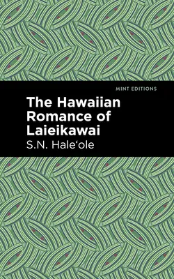 Havajský román Laieikawai - The Hawaiian Romance of Laieikawai