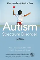 Autism Spectrum Disorder: What Every Parent Needs to Know