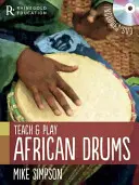 Mike Simpson - Výuka a hra na africké bubny - Mike Simpson - Teach and Play African Drums