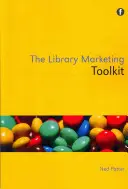 Soubor marketingových nástrojů pro knihovny - Library Marketing Toolkit