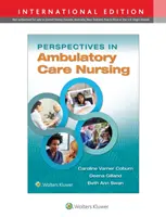 Perspektivy ošetřovatelství v ambulantní péči - Perspectives in Ambulatory Care Nursing