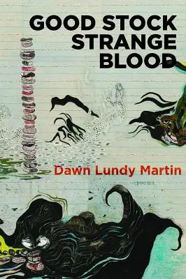 Dobrá zásoba Podivná krev - Good Stock Strange Blood