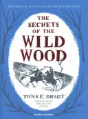 Tajemství divokého lesa (Dragt Tonke (Autor)) - Secrets of the Wild Wood (Dragt Tonke (Author))