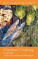 Vaření v přírodě: Příručka River Cottage č. 17 - Outdoor Cooking: River Cottage Handbook No.17