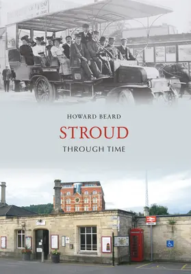 Stroud v čase - Stroud Through Time