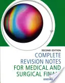 Kompletní revizní poznámky k závěrečným zkouškám z medicíny a chirurgie - Complete Revision Notes for Medical and Surgical Finals