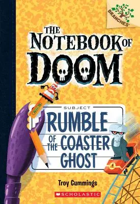 Hukot ducha táboráku: Kniha o větvích (Zápisník zkázy č. 9), 9 - Rumble of the Coaster Ghost: A Branches Book (the Notebook of Doom #9), 9
