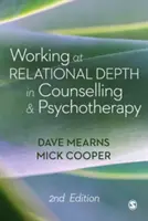 Práce na vztahové hloubce v poradenství a psychoterapii - Working at Relational Depth in Counselling and Psychotherapy