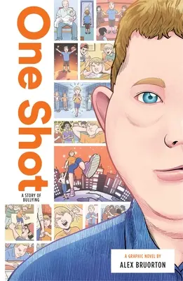 Jeden záběr: Příběh o šikaně - One Shot: A Story of Bullying