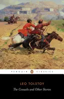Kozáci a jiné povídky - The Cossacks and Other Stories