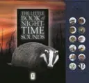 Malá kniha nočních zvuků zvířat - Little Book of Night-Time Animal Sounds