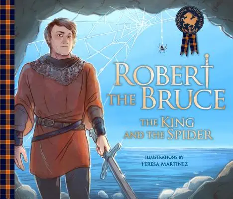 Robert Bruce: Král a pavouk - Robert the Bruce: The King and the Spider