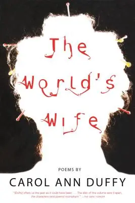 Žena světa: Básně - The World's Wife: Poems