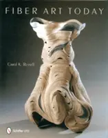 Umění z vláken dnes - Fiber Art Today