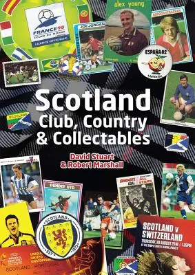 Skotsko: Klub, země a sběratelství - Scotland: Club, Country & Collectables
