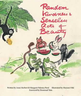Náhodná laskavost a nesmyslné činy krásy - Random Kindness and Senseless Acts of Beauty