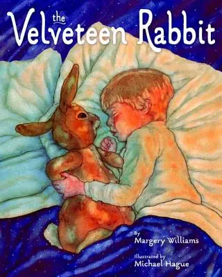 Sametový králíček: aneb jak se hračky stávají skutečnými - The Velveteen Rabbit: Or How Toys Become Real