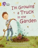 Pěstuji na zahradě náklaďák - I'm Growing a Truck in the Garden