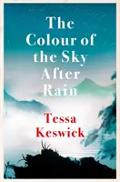 Barva oblohy po dešti - The Colour of the Sky After Rain