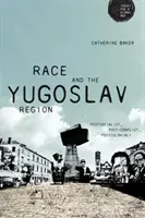 Rasa a jugoslávský region: Postsocialistický, postkonfliktní, postkoloniální? - Race and the Yugoslav Region: Postsocialist, Post-Conflict, Postcolonial?