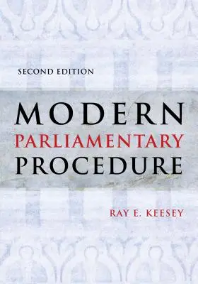 Moderní parlamentní procedura - Modern Parliamentary Procedure