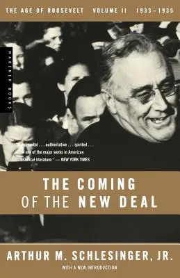 Příchod Nového údělu, 1933-1935 - The Coming of the New Deal, 1933-1935