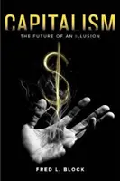 Kapitalismus: Budoucnost iluze - Capitalism: The Future of an Illusion