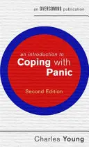 Úvod do zvládání paniky - An Introduction to Coping with Panic