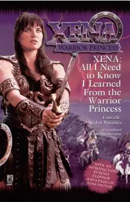 Vše, co potřebuji vědět, jsem se naučil od Xeny: Princezny bojovnice - All I Need to Know I Learned from Xena: Warrior Princess