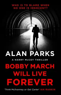 Bobby March bude žít navždy - Bobby March Will Live Forever