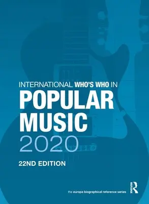 Kdo je kdo v populární hudbě 2020 - International Who's Who in Popular Music 2020