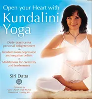 Otevřete své srdce pomocí kundaliní jógy - Open Your Heart With Kundalini Yoga
