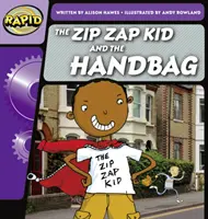 Rapid Phonics Step 1: The Zip Zap Kid and the Handbag (Beletrie) - Rapid Phonics Step 1: The Zip Zap Kid and the Handbag (Fiction)