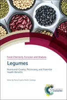 Luštěniny: Výživová kvalita, zpracování a potenciální přínosy pro zdraví - Legumes: Nutritional Quality, Processing and Potential Health Benefits