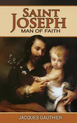 Svatý Josef: Muž víry - Saint Joseph: Man of Faith