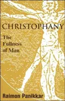 Christofanie: Plnost člověka - Christophany: The Fullness of Man