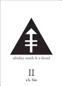 Slova o whisky a lopatě II - Whiskey Words & a Shovel II