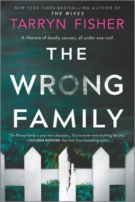 Špatná rodina: Thriller - The Wrong Family: A Thriller